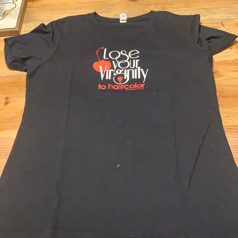 Next level apparel Lose your Virginity to hair color t shirt